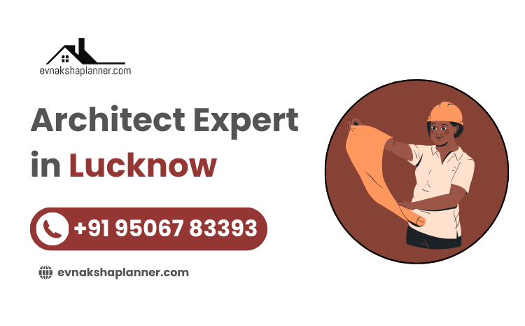 Architect Expert in Lucknow